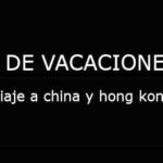 viaje a china y hong kong