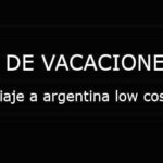 viaje a argentina low cost