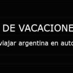 viajar argentina en auto