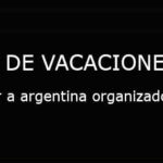 viajar a argentina organizado o por libre
